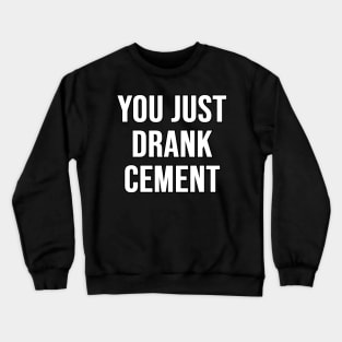 Brooklyn 99 Quote - Gina Linetti Crewneck Sweatshirt